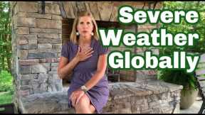 Are You Watching Global Weather/ Food Shortages are Coming