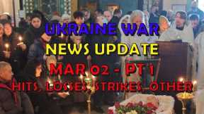 Ukraine War Update NEWS (20240302a): Pt 1 - Overnight & Other News