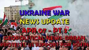 Ukraine War Update NEWS (20240407c): Geopolitical News