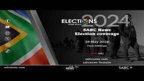 SABC News Election Coverage | 29 May 2024