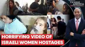 Families of Hostages Release Video of Israeli Women Soldiers Being Abducted | Firstpost America