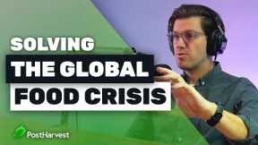 Solving The Global Food Crisis