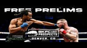 BKFC PROSPECTS FREE PRELIM FIGHTS | LIVE!