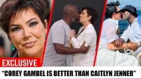 Kris Jenner Speaks Out DIRTY Details About Her RELATIONSHIP with Corey Gamble