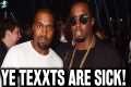 ANOTHER DIDDY!? Kanye Westt TEXXXTS
