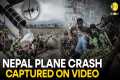Nepal Plane Crash caught on video: