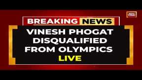 Paris Olympics: Vinesh Phogat Disqualified, Found Overweight Ahead Of Wrestling Final