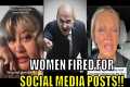 Modern women FIRED for posting on