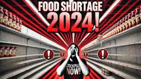 Food Shortage 2024 | Stockpile Food List in 2024