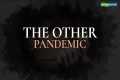 The Other Pandemic |  Risk of a