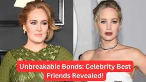 Celebrity Friendships : celebrity best friends