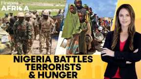 Armed Conflict and Climate Change Fuel Nigeria's Food Crisis | Firstpost Africa