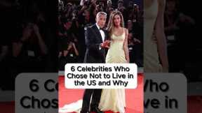 6 Celebrities Who Chose Not to Live in the US and Why.#actors #celebrities #hollywood #usa #foryou