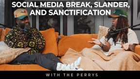 Social Media Break, Slander, and Sanctification