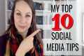 TOP TEN SOCIAL MEDIA TIPS FOR WRITERS