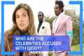 Who are the celebrities accused with