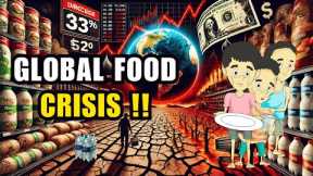 The Global Food Crisis: How Climate Change is Driving Prices Up!