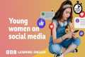 Young women on social media ⏲️ 6