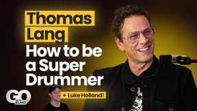 Thomas Lang: Drum God Mode, Practice Secrets, Clinics, Social Media Trends with guest Luke Holland!
