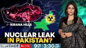 Operation Sindoor LIVE: Did India Strike Pak's Nuclear Site? | Vantage with Palki Sharma | N18G