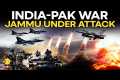 India Pakistan War LIVE: Pakistan's