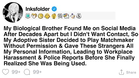 My Biological Brother Found Me on Social Media After Decades Apart but I Didn't Want Contact, So...