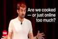 Are We Cooked? How Social Media