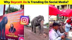 Why Boycott Jio is Trending On Social Media | All Ambani Product Ban | Bring Back Madhuri Trending
