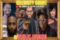 The Celebrity Court of Public