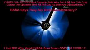 I Call BS! Why Would NASA Shut Down GOES 18 CCOR-1?