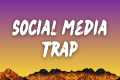 Social Media Trap | New English Songs 