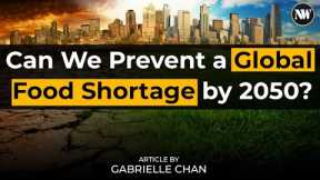 Global Food Crisis | The Vital Role of Agricultural Research