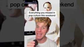 Everything you missed in pop culture this weekend 👀😳 (11/3)