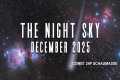 The Night Sky | December 2025 |