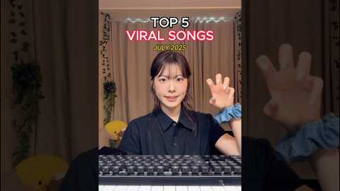 MOST VIRAL SONGS OF JULY 2025
