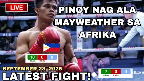 LATEST FIGHT! September 28, 2025 l UNDEFEATED PINOY nag ala Mayweather sa AFRIKA