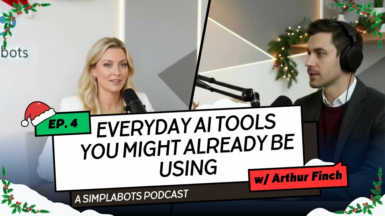 Everyday AI Tools You Might Already Using - Simplabots AI Podcast Ep. 4
