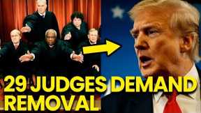 BREAKING: 29 Judges Move To REMOVE Trump as IMPEACHMENT Gets Final GREEN LIGHT!