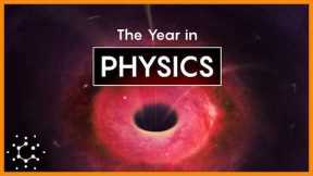 The Biggest Breakthroughs in Physics: 2025