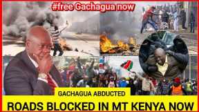 happening now! Gachagua abducted! Gachagua supporters blocked roads in chanting free Gachagua now