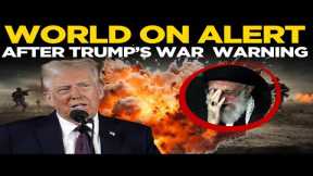 Breaking News LIVE: 'World On high alert', Trump Threatens Iran With War, Global Fears Rise | Trump
