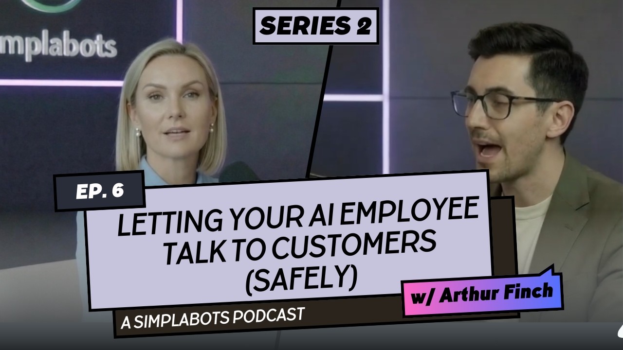 Letting Your AI Talk to Customers (Safely) - Simplabots AI Podcast Series 2 Ep 6