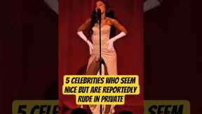 5 Celebrities Who Seem Nice but Are Reportedly Rude in Private #celebritynews