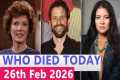 13 Famous Actors Who died Today 26th