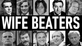 WIFE BEATERS: 10 Beloved British Icons Who Terrorised Their Families
