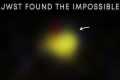 James Webb Telescope Has Spotted a