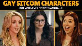 16 Beloved Sitcom Characters You Didn't Know Were QUEER
