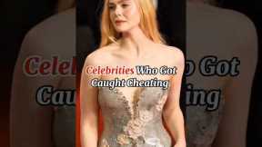 They cheated on their partners