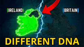 Why Irish DNA is So Different From British DNA 