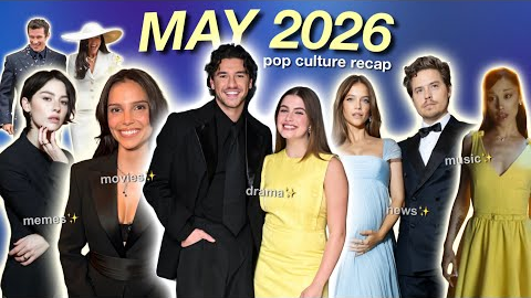 MAY 2026 pop culture recap
